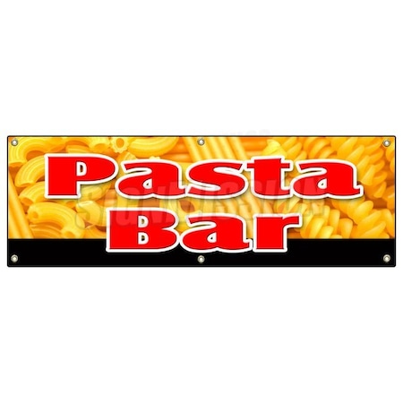 Signmission PASTA BAR BANNER SIGN dressing salad pasta noodles vegetables tomato B-72 Pasta Bar